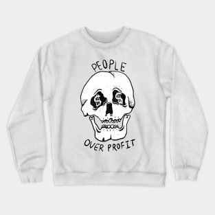 PEOPLE OVER PROFIT Crewneck Sweatshirt